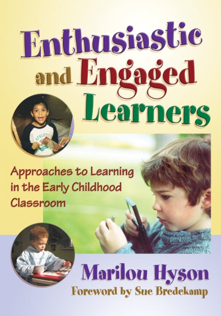 Enthusiastic and Engaged Learners