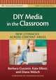 Book cover of: Diy Media in the Classroom. By: Barbara J. Guzzetti