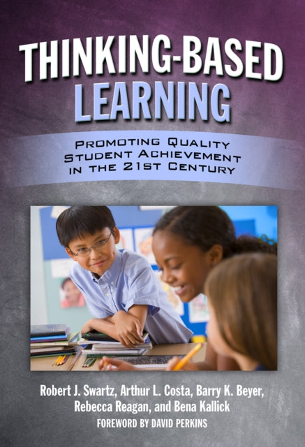 Book cover of: Thinking-Based Leaning. By: Robert J. Swartz