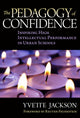 Book cover of: Pedagogy of Confidence. By: Yvette Jackson