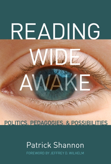 Book cover of: Reading Wide Awake. By: Shannon, Patrick