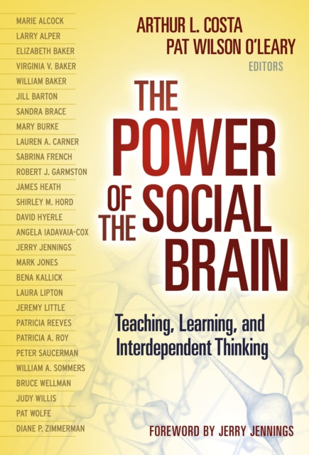 Book cover of: Power of the Social Brain. By: Arthur L. Costa