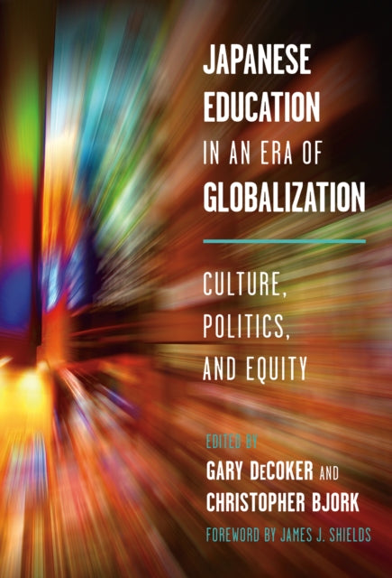 Book cover of: Japanese Education in an Era of Globalization. By: Gary DeCoker