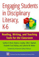 Book cover of: Engaging Students in Disciplinary Literacy, K-6. By: Cynthia H. Brock