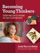 Book cover of: Becoming Young Thinkers. By: Judy Harris Helm