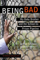 Book cover of: Being Bad. By: Crystal T. Laura
