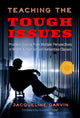 Book cover of: Teaching the Tough Issues. By: Jacqueline Darvin