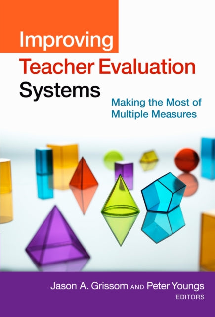 Book cover of: Improving Teacher Evaluation Systems. By: Jason A. Grissom