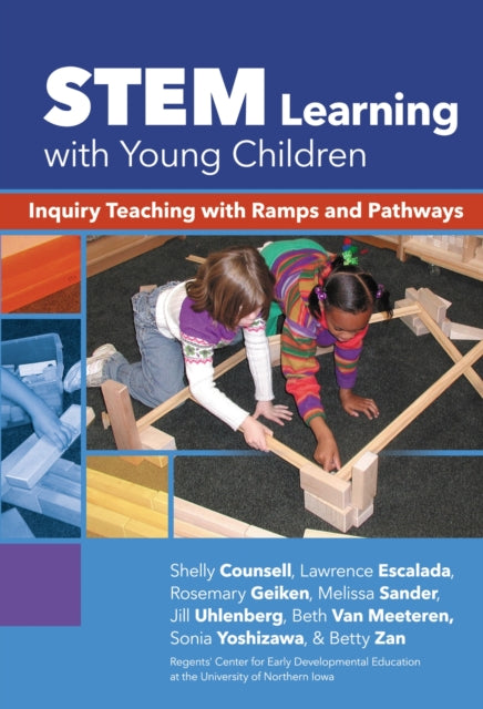 Book cover of: STEM Learning with Young Children. By: Shelly L. Counsell