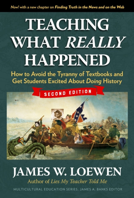 Book cover of: Teaching What Really Happened. By: James W. Loewen
