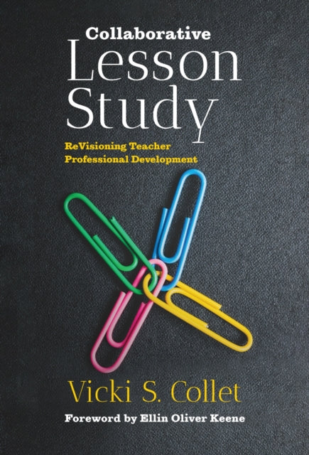 Book cover of: Collaborative Lesson Study. By: Vicki Stewart Collet