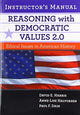 Book cover of: Reasoning with Democratic Values 2.0 Instructor's Manual. By: David E. Harris