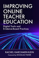 Book cover of: Improving Online Teacher Education. By: Rachel Karchmer-Klein
