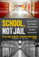 Book cover of: School, not Jail. By: Peter Williamson