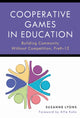 Book cover of: Cooperative Games in Education. By: Suzanne Lyons