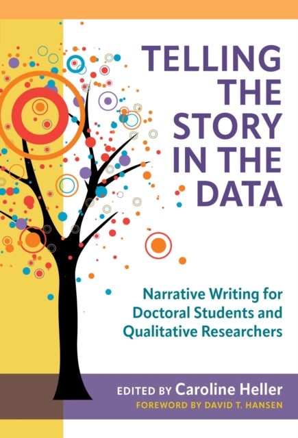 Book cover of: Telling the Story in the Data. By: Caroline Heller