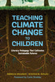 Book cover of: Teaching Climate Change to Children. By: Rebecca Woodard