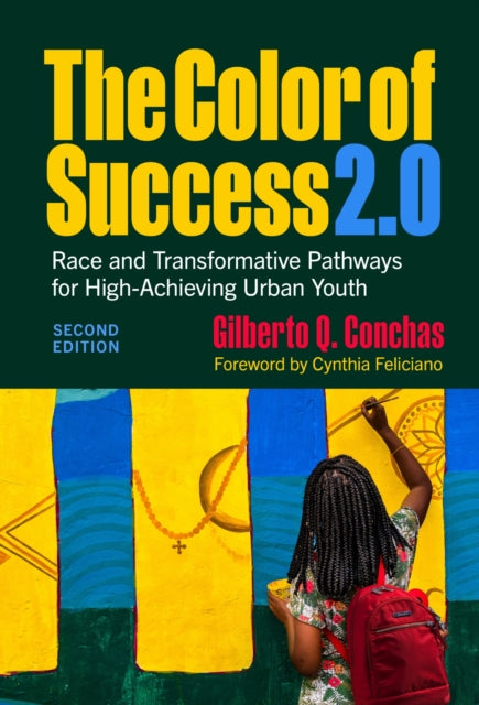 Book cover of: Color of Success 2.0. By: Gilberto Q. Conchas