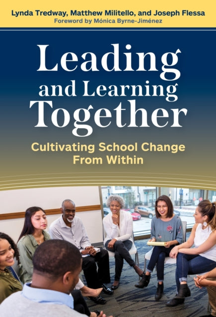 Book cover of: Leading and Learning Together. By: Matthew Militello