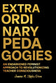Book cover of: Extraordinary Pedagogies. By: Jeanine M. Staples-Dixon