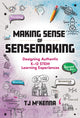 Book cover of: Making Sense of Sensemaking. By: T. J. McKenna