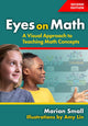 Book cover of: Eyes on Math. By: Marian Small