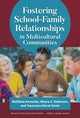 Book cover of: Fostering School–Family Relationships in Multicultural Communities