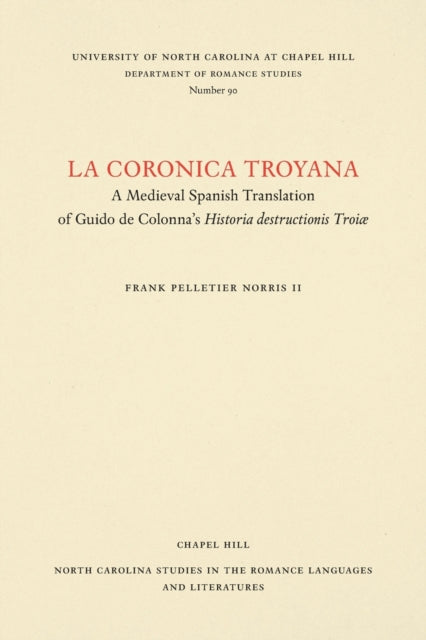 Book cover of: La Coronica Troyana. By: Frank P. Norris