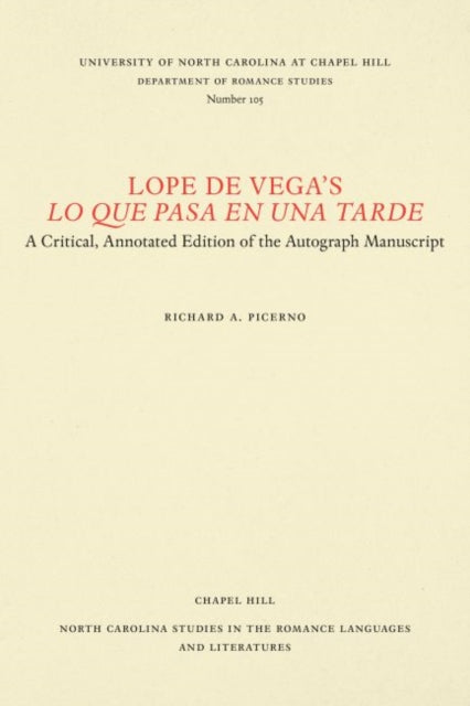 Book cover of: Lope De Vega's Lo Que Pasa En Una Tarde. By: Richard A. Picerno