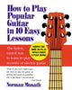 Book cover of: How to Play Popular Guitar in 10 Easy Lessons