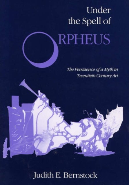 Book cover of: Under the Spell of Orpheus
