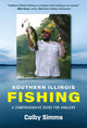Book cover of: Southern Illinois Fishing. By: Colby Simms