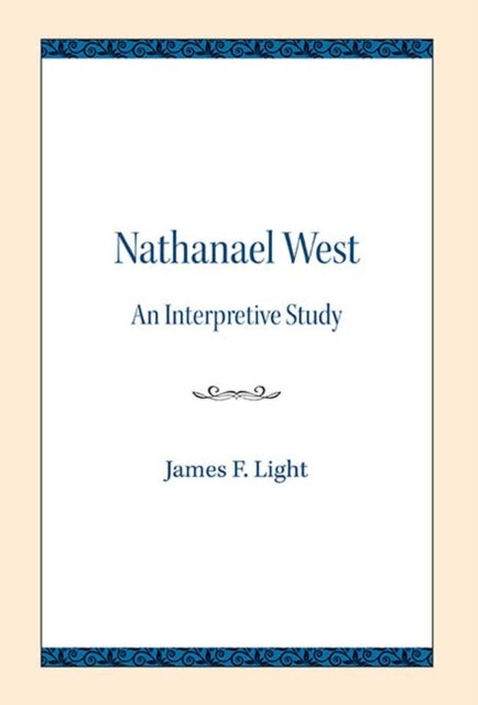 Book cover of: Nathanael West. By: James F. Light
