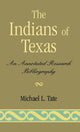 Book cover of: Indians of Texas. By: Michael L. Tate