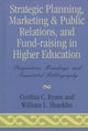 Book cover of: Strategic Planning, Marketing & Public Relations, and Fund-Raising in Higher Education