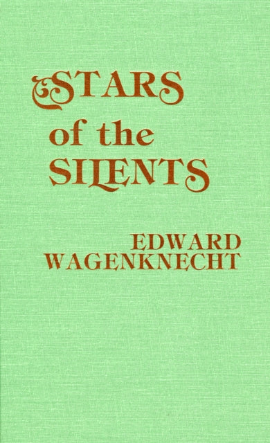 Book cover of: Stars of the Silents