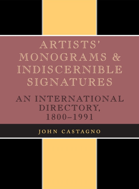 Book cover of: Artists' Monograms and Indiscernible Signatures