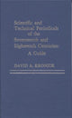 Book cover of: Scientific and Technical Periodicals of the Seventeenth and Eighteenth Centuries