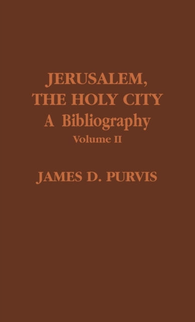 Book cover of: Jerusalem, The Holy City. By: James D. Purvis