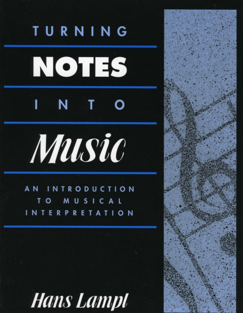 Book cover of: Turning Notes Into Music