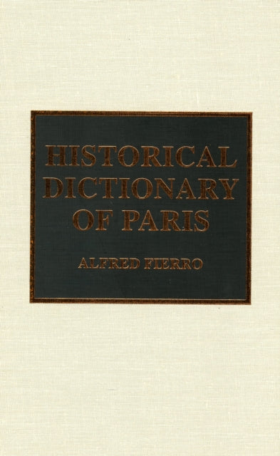 Book cover of: Historical Dictionary of Paris