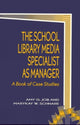 Book cover of: School Library Media Specialist as Manager