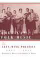 Book cover of: American Folk Music and Left-Wing Politics, 1927-1957. By: Reuss JoAnne C.