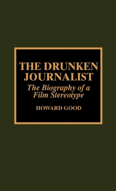 Book cover of: Drunken Journalist