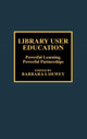 Book cover of: Library User Education