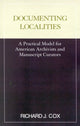 Book cover of: Documenting Localities. By: Richard J. Cox