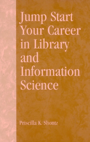 Jump Start Your Career in Library and Information Science
