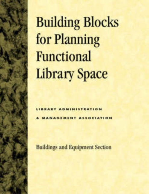Book cover of: Building Blocks for Planning Functional Library Space