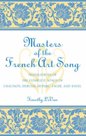 Masters of the French Art Song