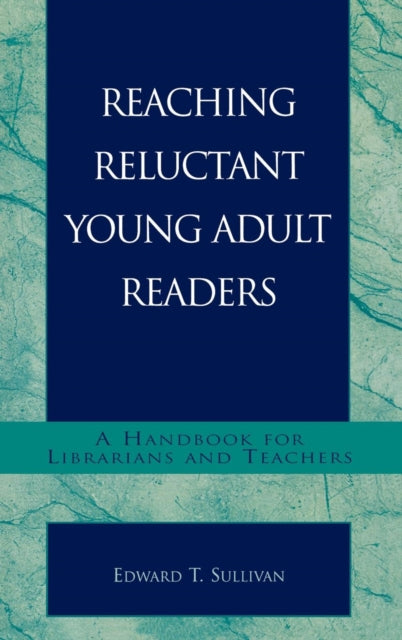 Book cover of: Reaching Reluctant Young Adult Readers